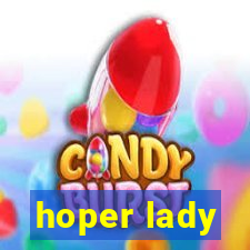 hoper lady