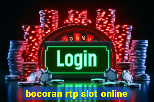 bocoran rtp slot online