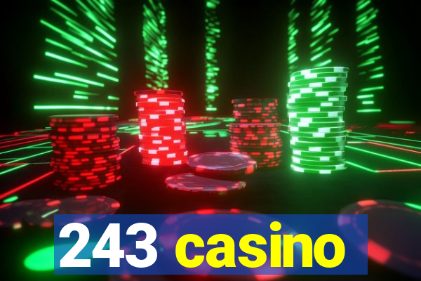 243 casino