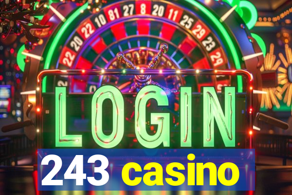 243 casino