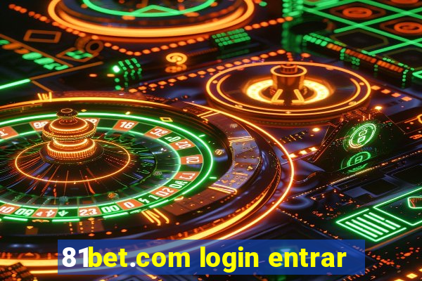 81bet.com login entrar