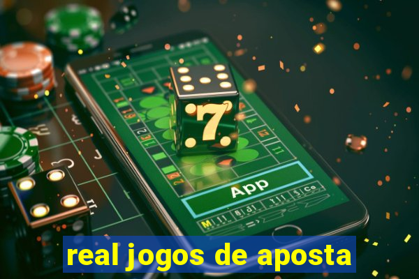 real jogos de aposta