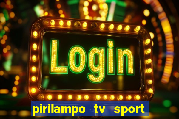 pirilampo tv sport tv 5