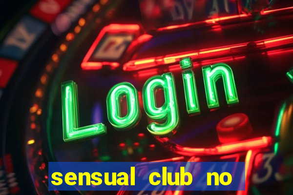 sensual club no esporte interativo