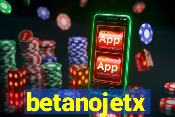 betanojetx