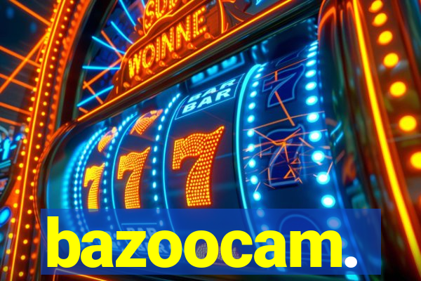 bazoocam.