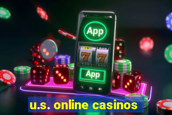 u.s. online casinos