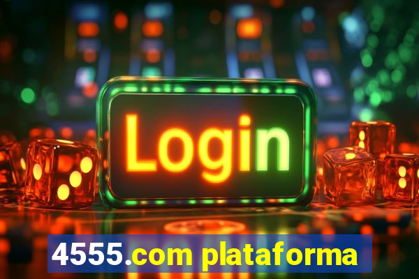 4555.com plataforma