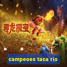 campeoes taca rio