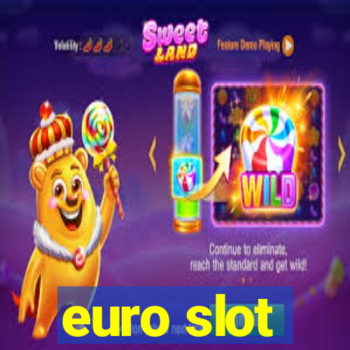 euro slot