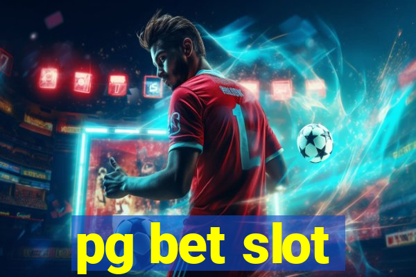 pg bet slot