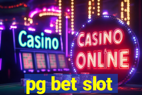 pg bet slot