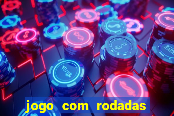 jogo com rodadas gratis sem deposito