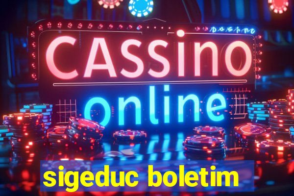 sigeduc boletim