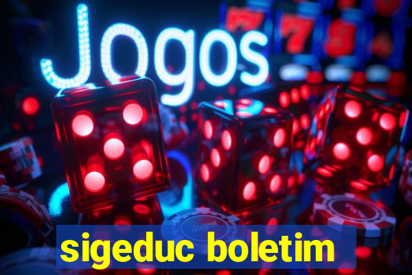 sigeduc boletim