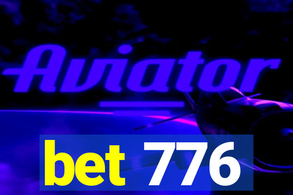 bet 776