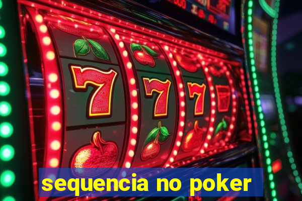 sequencia no poker