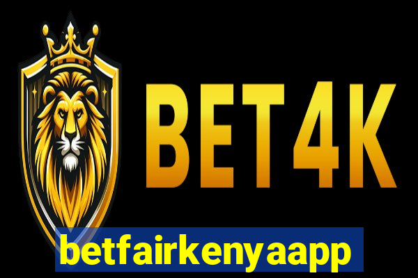 betfairkenyaapp