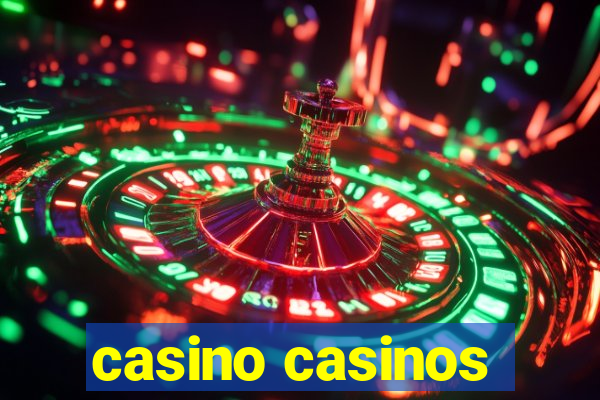 casino casinos