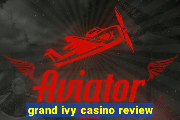 grand ivy casino review