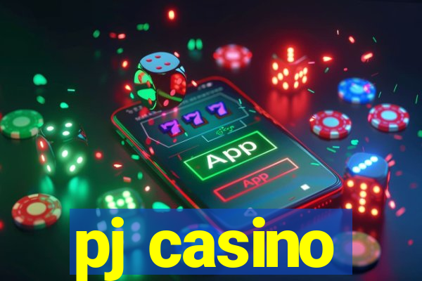 pj casino