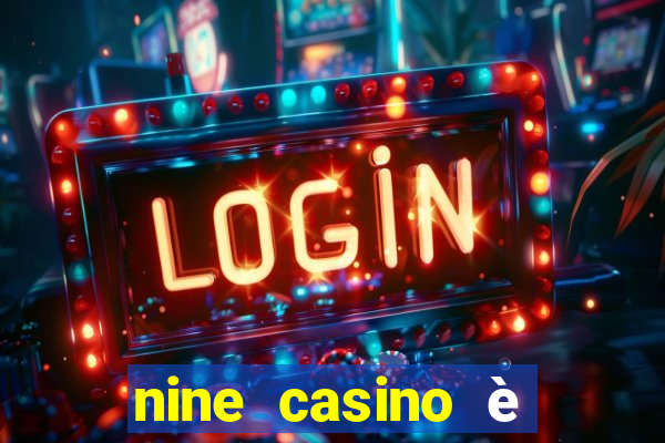 nine casino è legale in italia