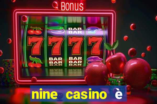 nine casino è legale in italia