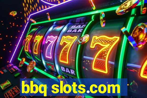 bbq slots.com