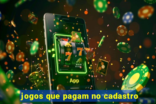 jogos que pagam no cadastro