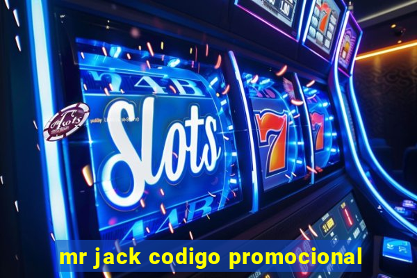 mr jack codigo promocional