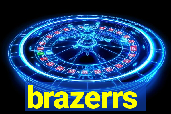 brazerrs