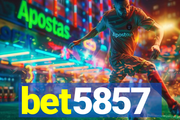 bet5857