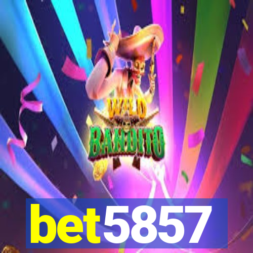 bet5857