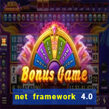 net framework 4.0 v 30319 windows 7