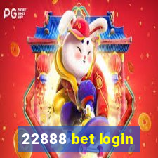 22888 bet login