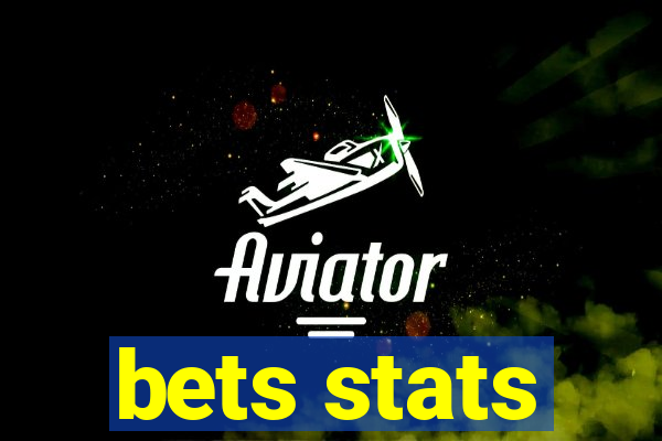 bets stats