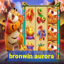 bronwin aurora