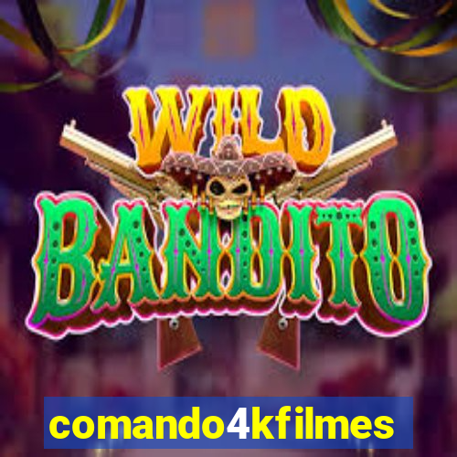 comando4kfilmes.com