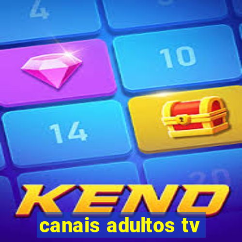 canais adultos tv