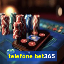 telefone bet365