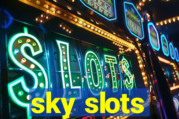 sky slots