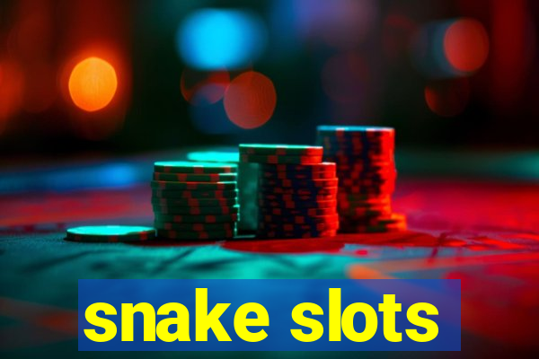 snake slots