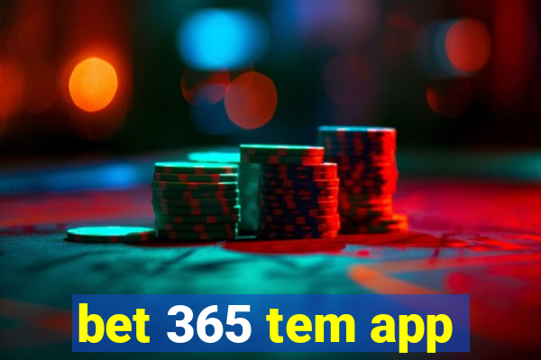 bet 365 tem app