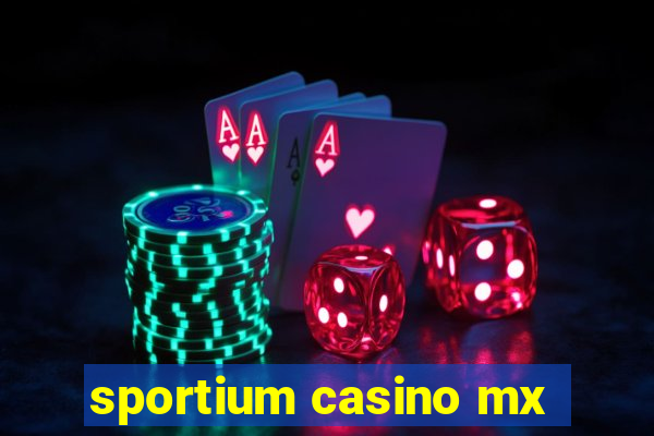 sportium casino mx