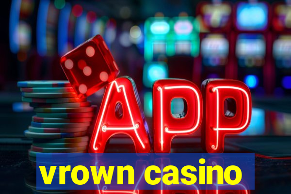 vrown casino