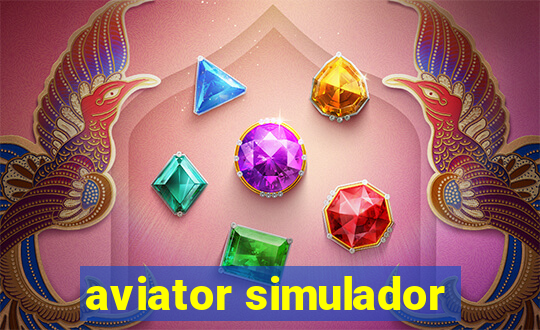 aviator simulador