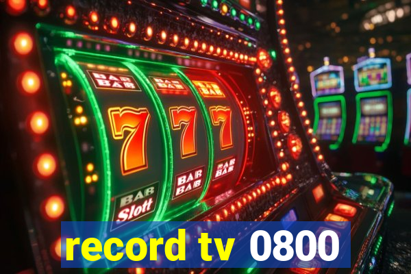 record tv 0800