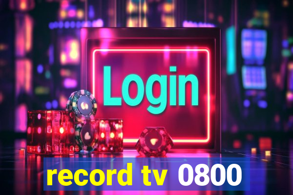 record tv 0800