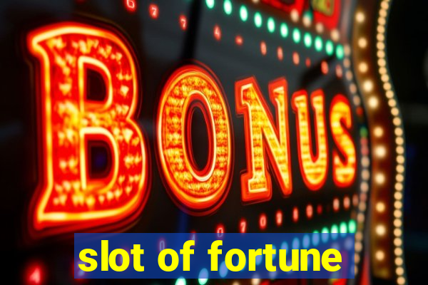 slot of fortune