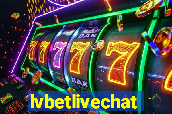 lvbetlivechat